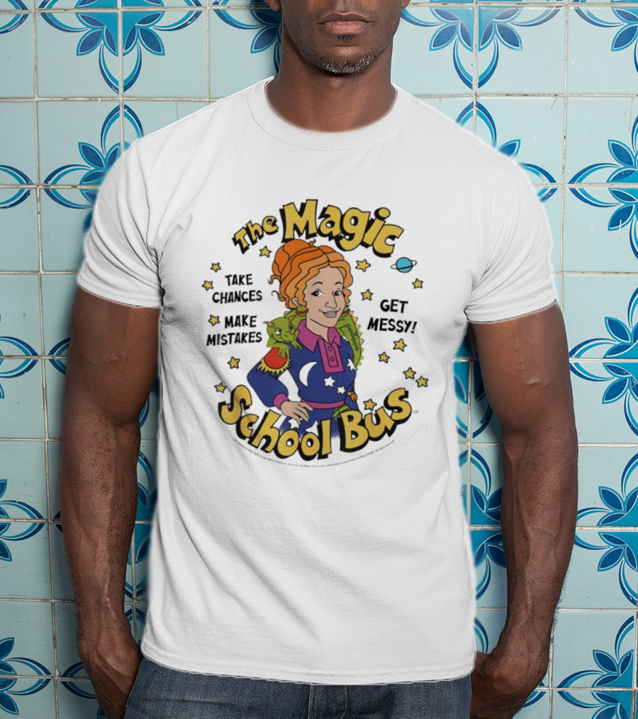 The Magic School Bus Ms Frizzle Liz Take Chances Make Mistakes Get Messy Retro Cartoon T-Shirt