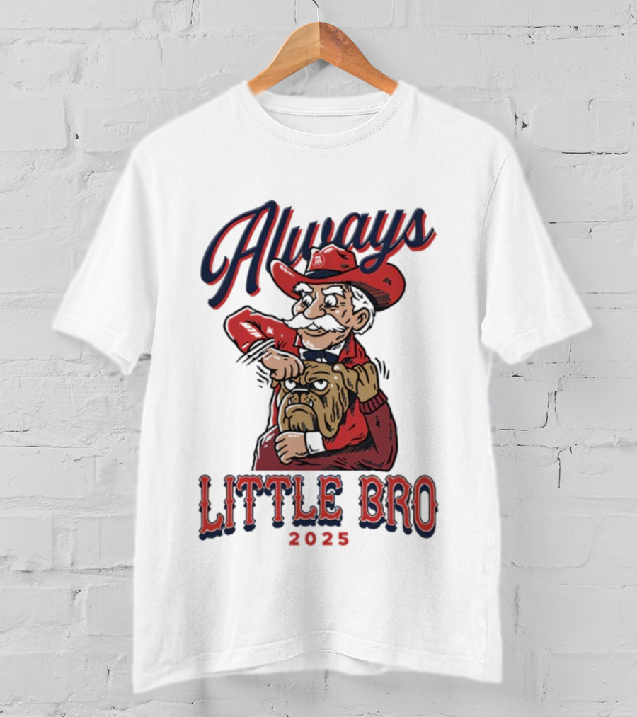 Always Little Bro 2025 Georgia Bulldogs Mascot T-Shirt