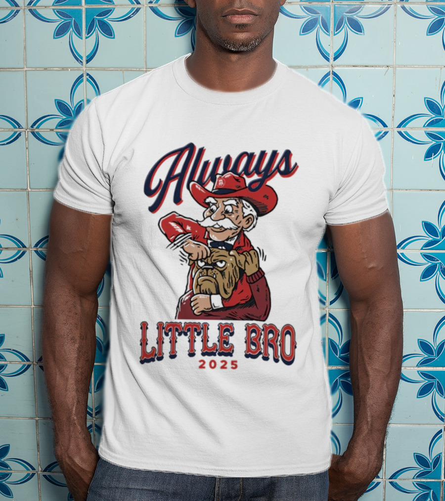 Always Little Bro 2025 Georgia Bulldogs Mascot T-Shirt