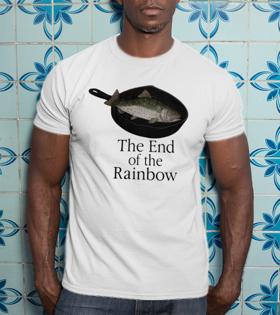 Rainbow Fish Fry In Skillet End Of The Rainbow T-Shirt