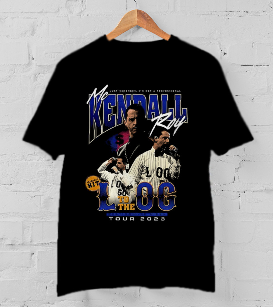 Kendall Roy L To The OG Tour 2023 Hits T-Shirt
