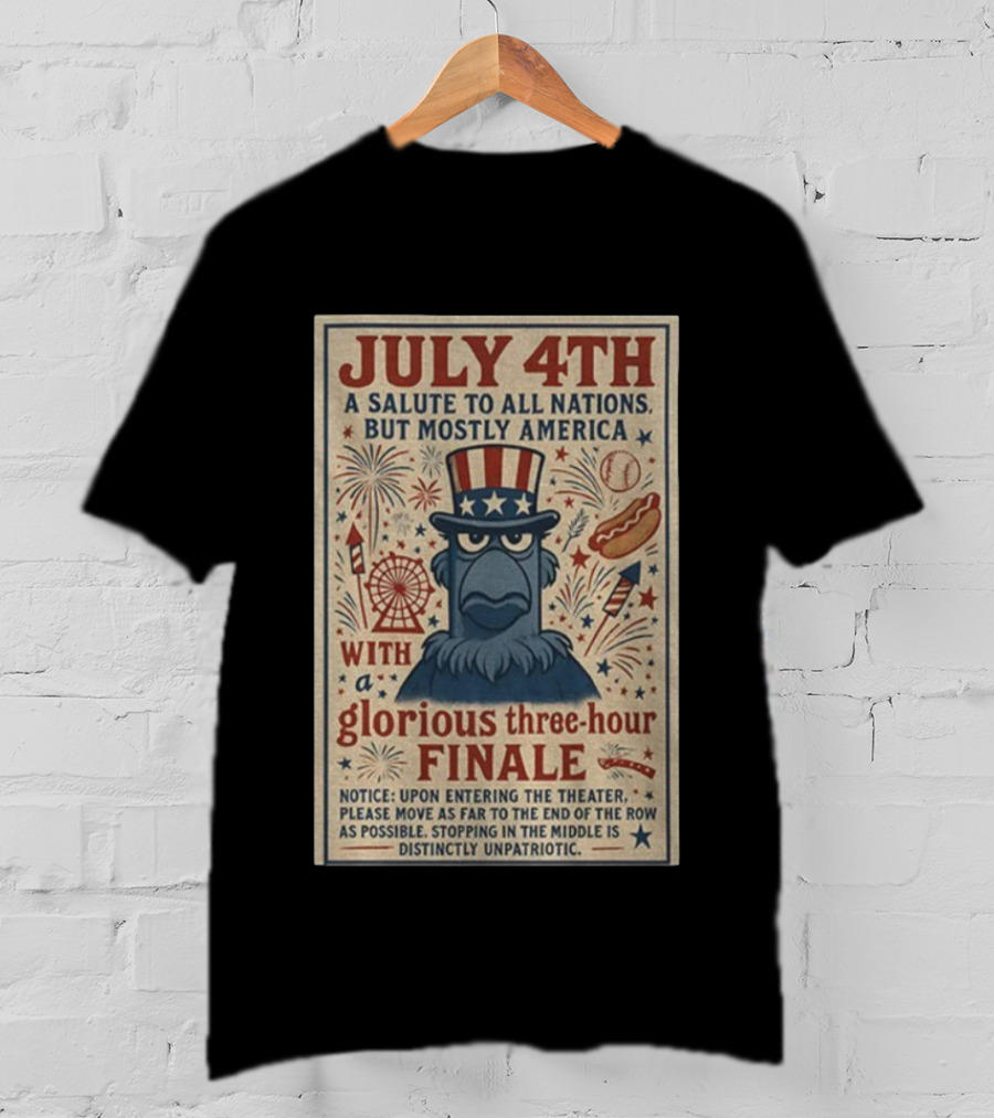 Patriotic Sam Eagle Muppets July 4th Glorious Three-Hour Finale Fireworks Salute To All Nations Mostly America T-Shirt