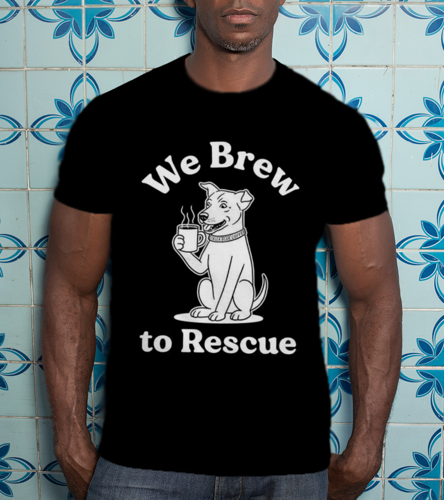 We Brew To Rescue Coffee Dog Paw Rescue Charity Tee T-Shirt