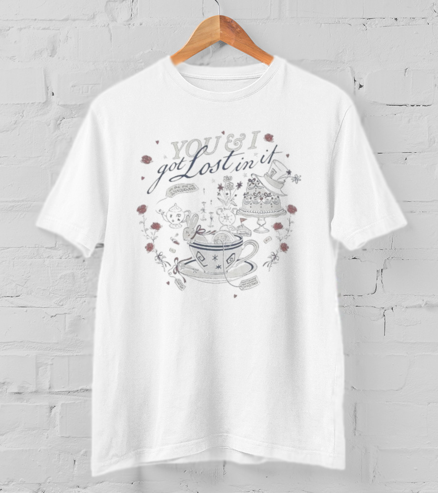 You And I Got Lost In Wonderland Tea Party Time T-Shirt