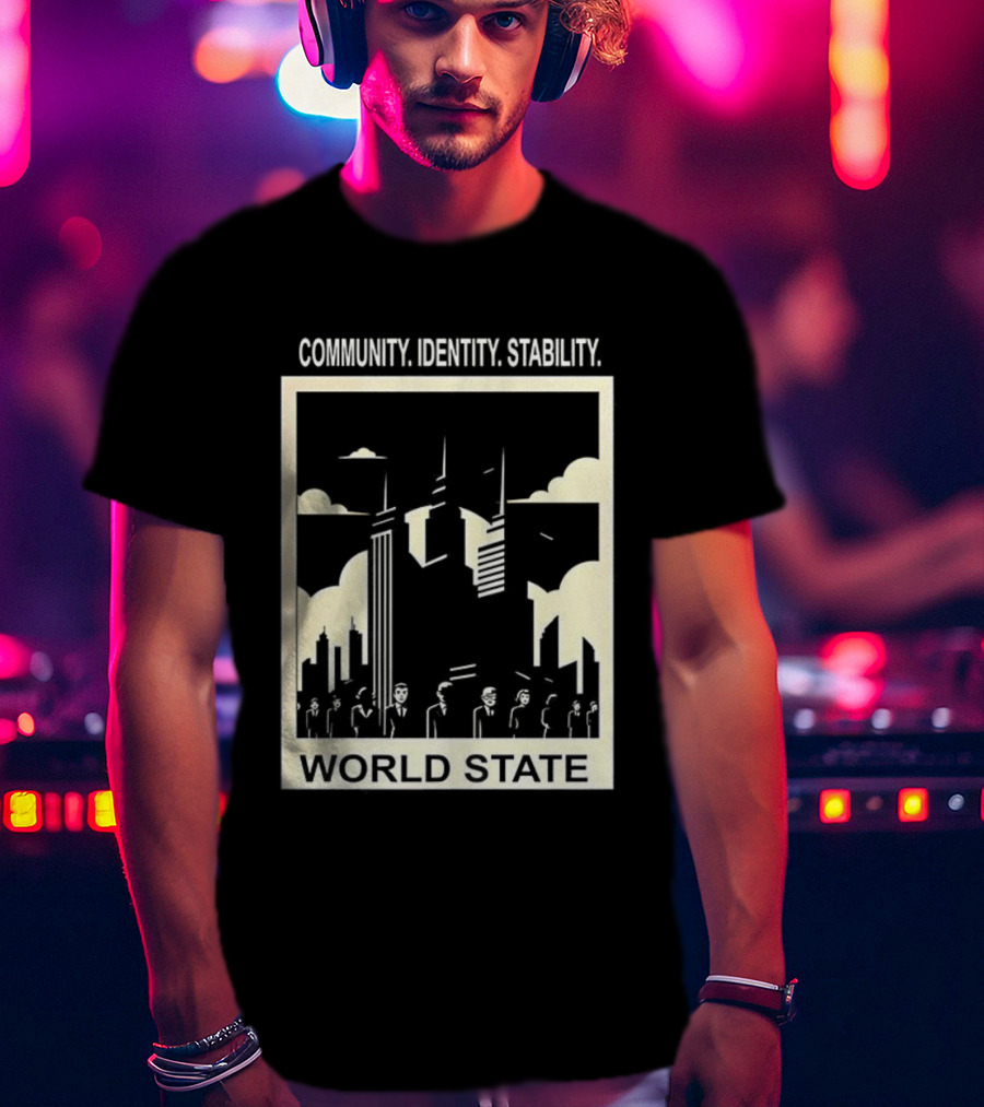 Community Identity Stability World State Utopian Cityscape T-Shirt