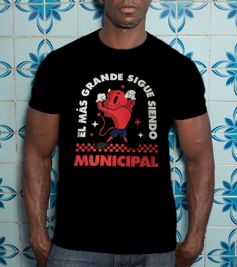 El Mas Grande Sigue Siendo Municipal Fútbol Club Guatemalteco Ají Héroe Rojo T-Shirt
