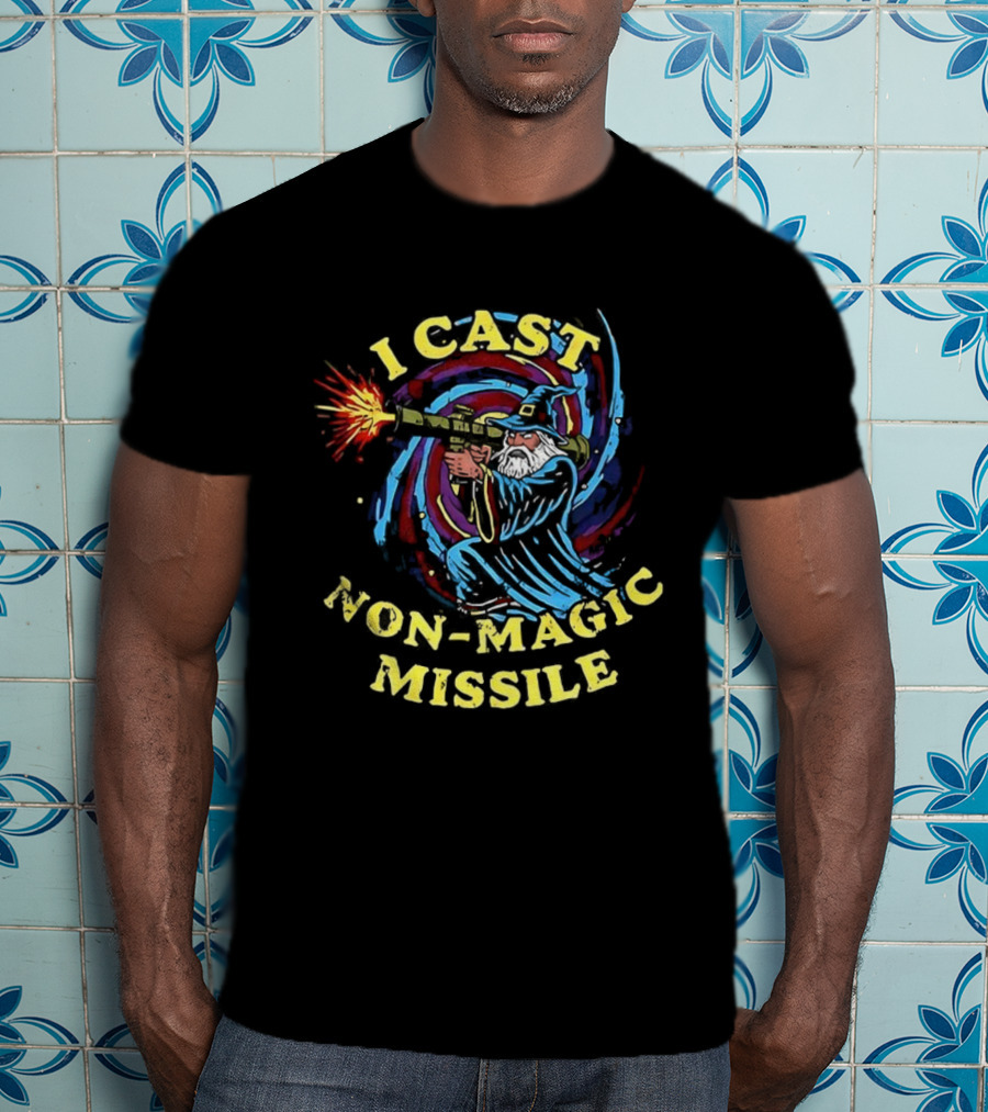 I Cast Non-Magic Missile Wizard Rocket Fantasy Art T-Shirt