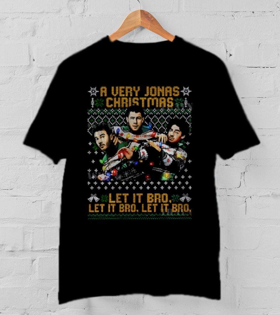 A Very Jonas Christmas Let It Bro Let It Snow Let It Bro T-Shirt