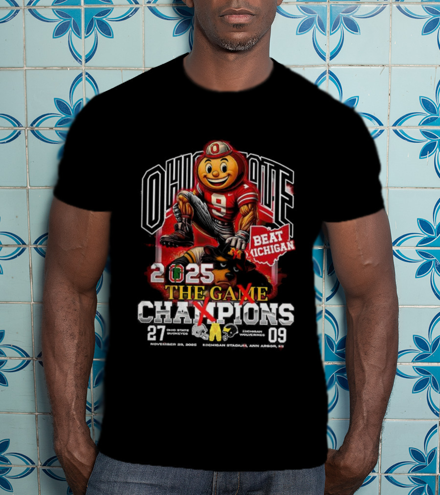 Ohio State Beat Michigan 2025 The Game Champions T-Shirt