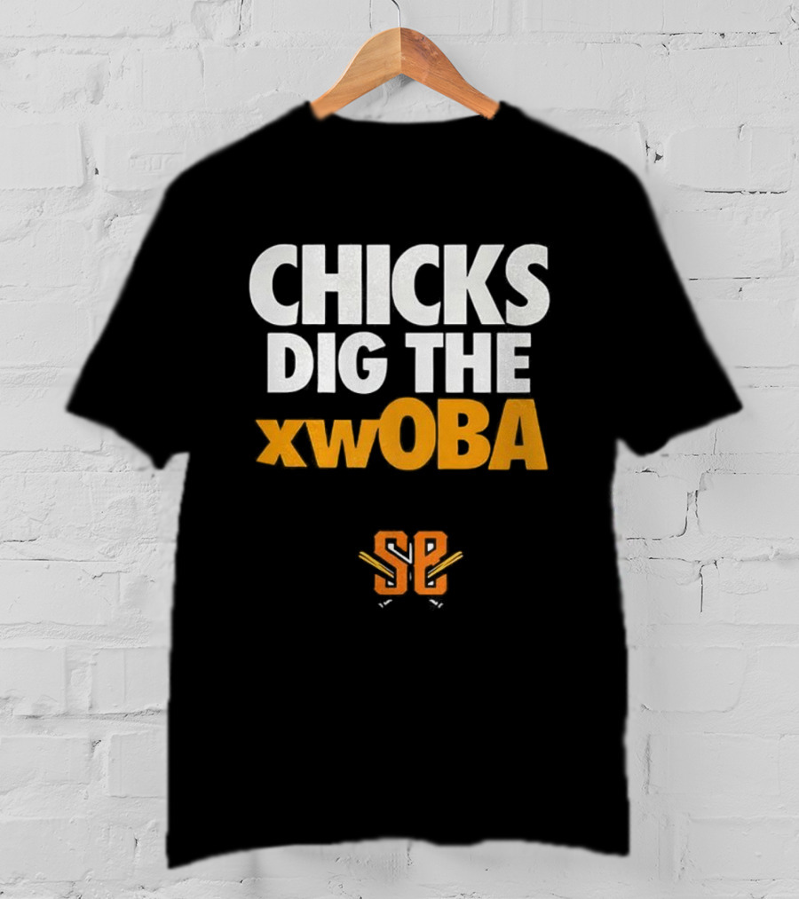 Schaumburg Boomers XwOBA Baseball SP Chicks Dig The XwOBA T-Shirt