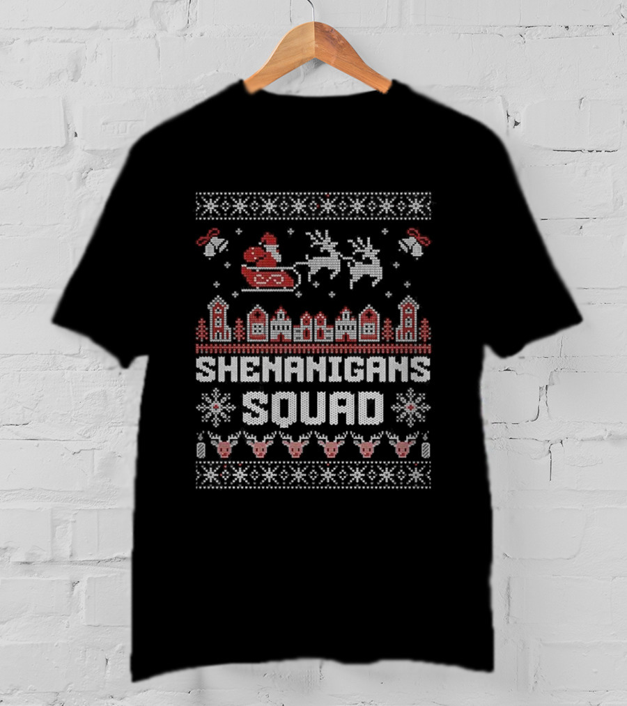 Shenanigans Squad Merry Christmas Santa Reindeer Sleigh Ugly Sweater T-Shirt