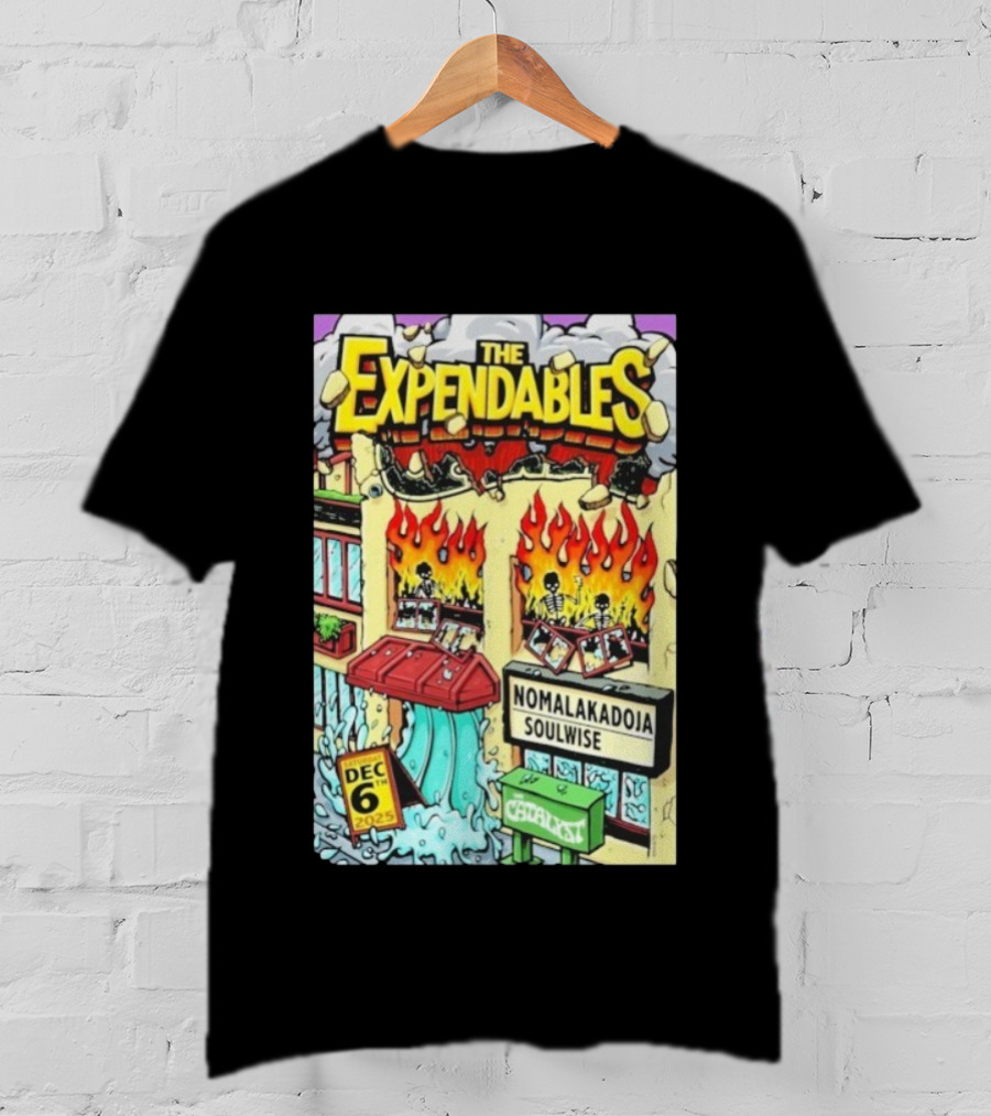 The Expendables Nomalakadoja Soulwise At Catalyst December 6 2025 Event T-Shirt