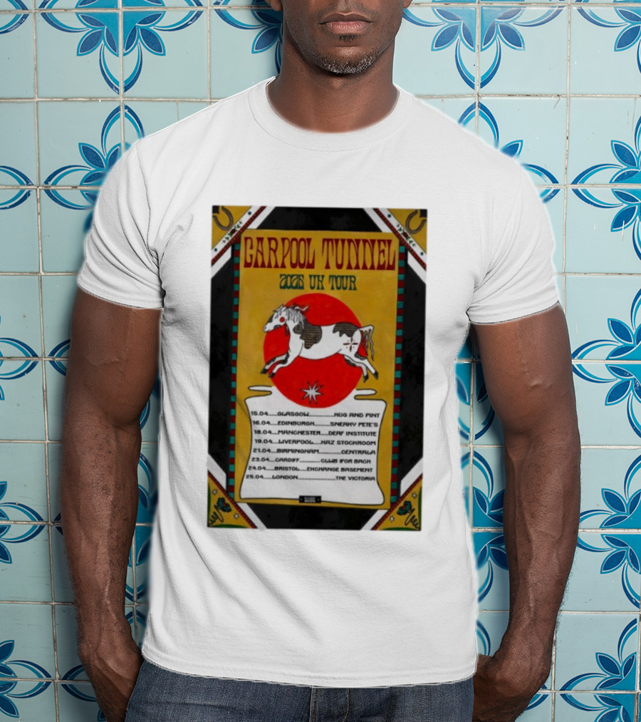 Carpool Tunnel 2025 UK Tour Glasgow London Venue Dates T-Shirt