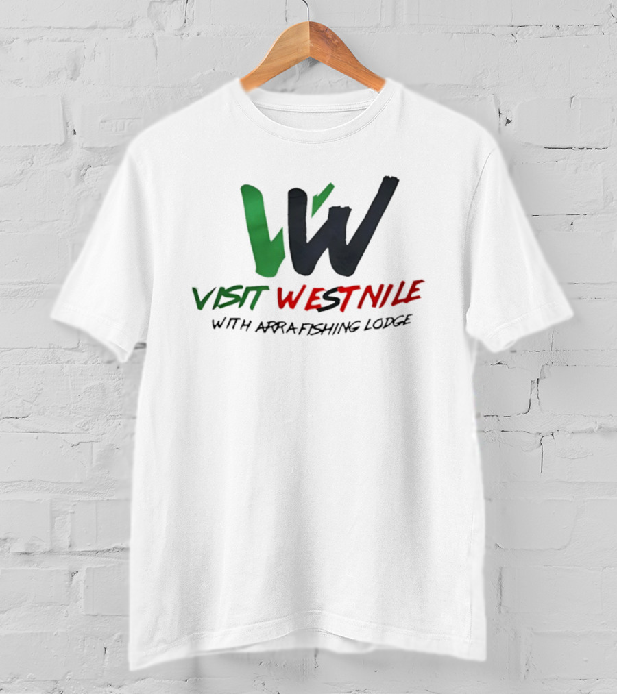 Visit West Nile With Arra Fishing Lodge Adventure T-Shirt