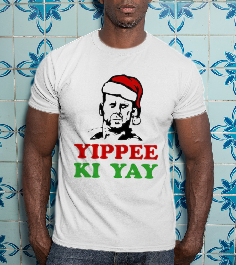 Yippee Ki Yay Die Hard Christmas Bruce Willis Santa Hat T-Shirt