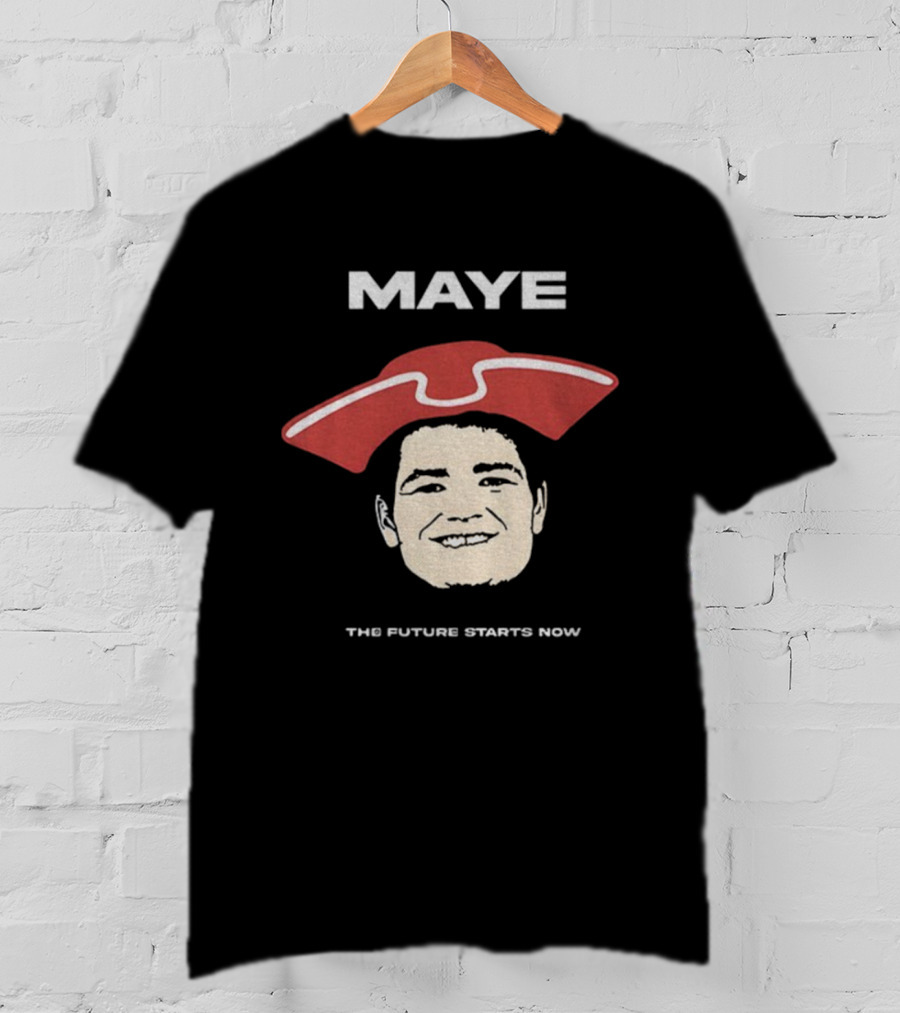 Drake Maye The Future Starts Now Football Maye T-Shirt