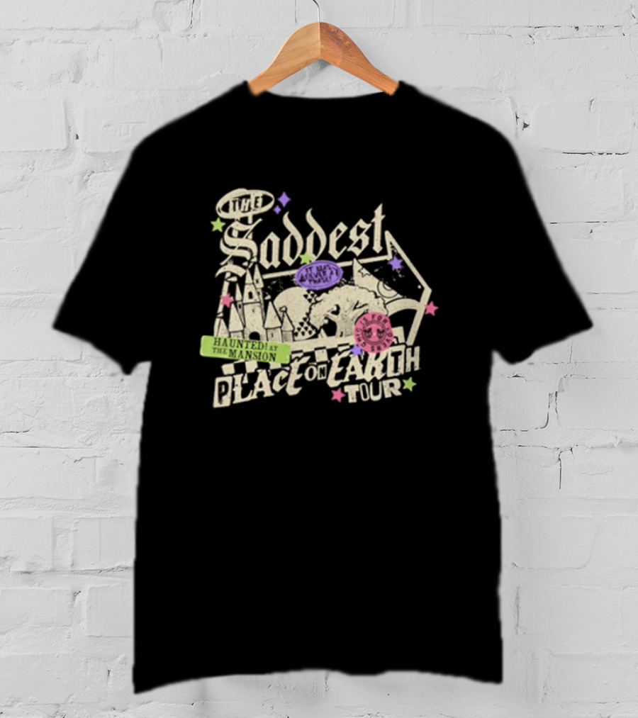 Saddest Haunted Mansion Place On Earth Tour T-Shirt