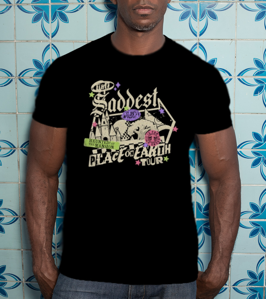 Saddest Haunted Mansion Place On Earth Tour T-Shirt