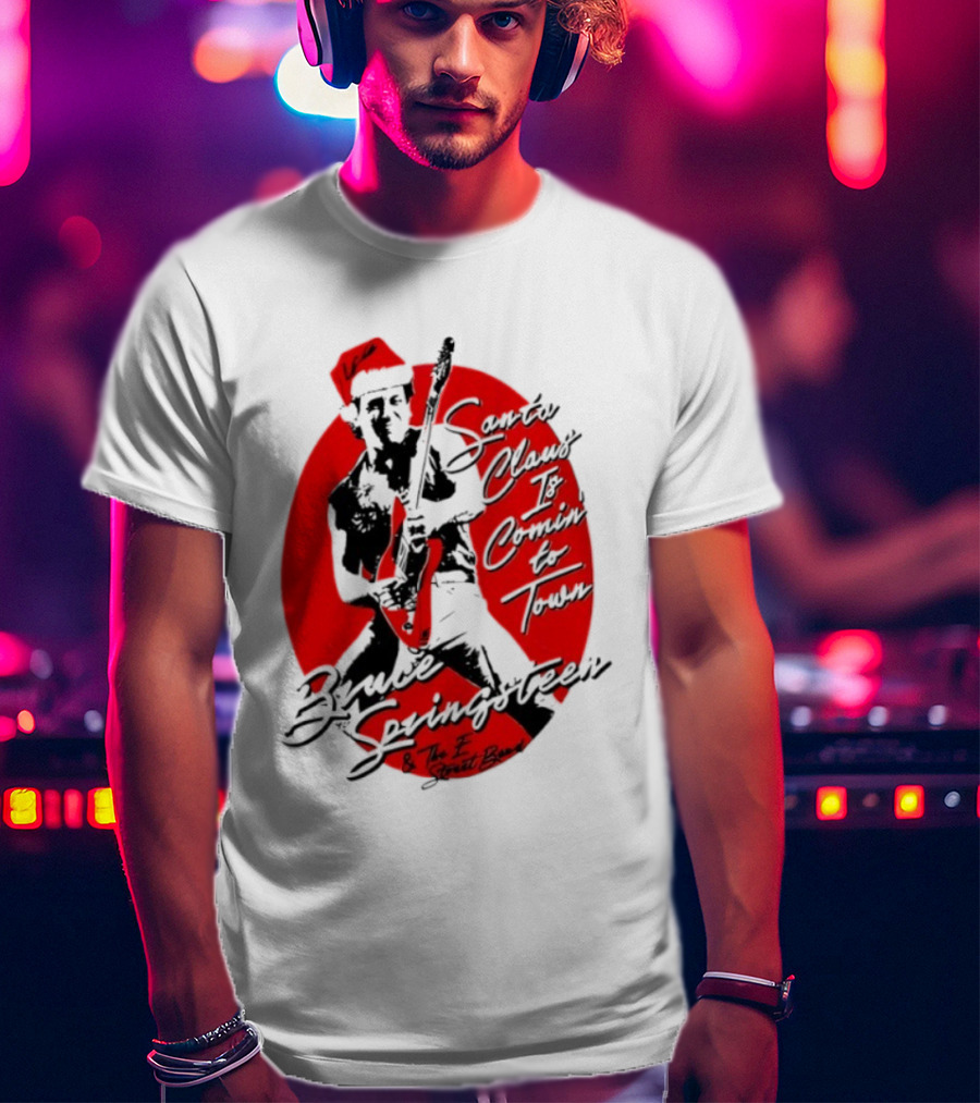 Bruce Springsteen Santa Claus Is Coming To Town E Street Band T-Shirt