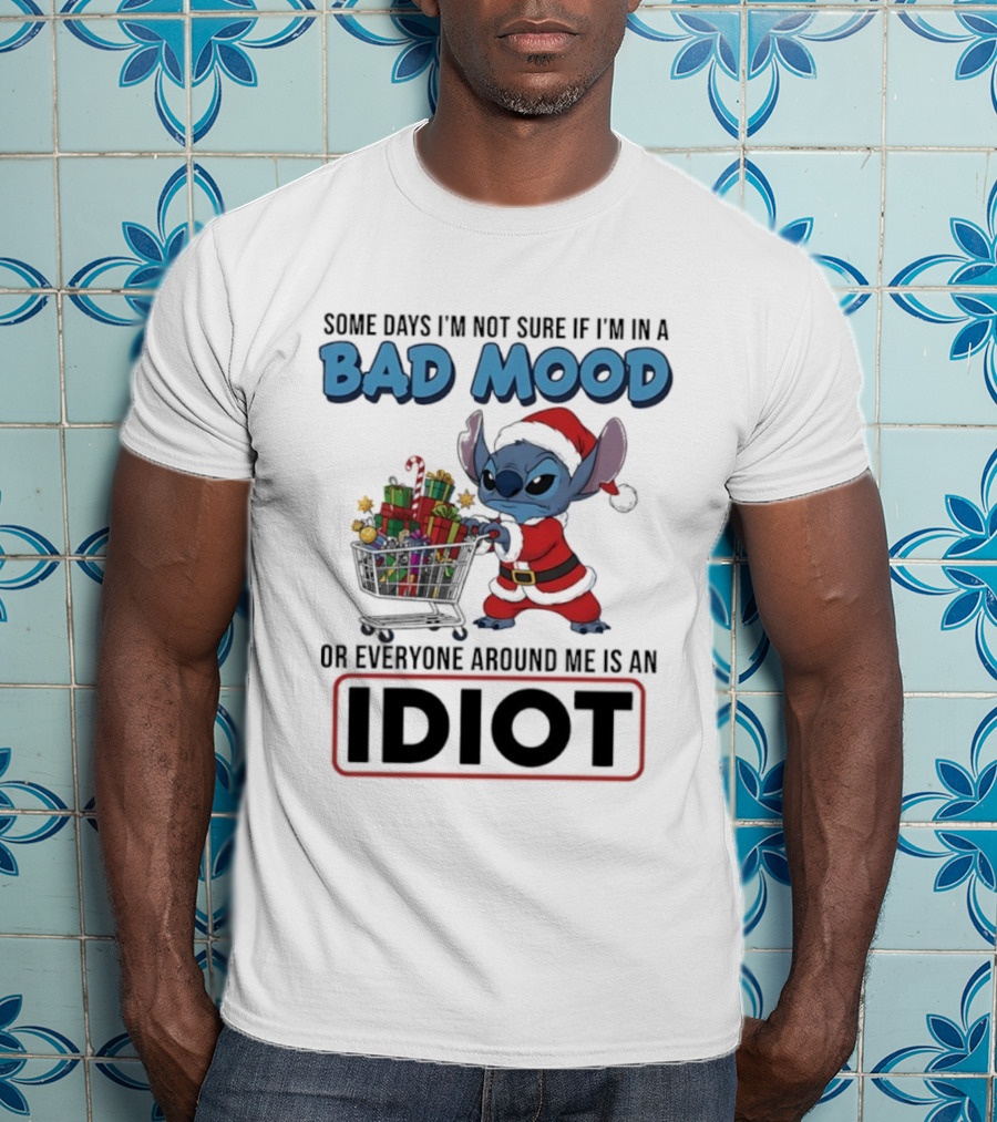 Christmas Stitch Some Days Bad Mood Idiot Holiday Gift Scene T-Shirt