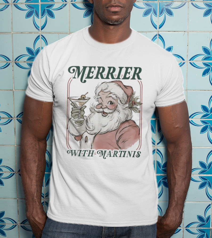 Merrier With Martinis Santa Christmas Cocktail T-Shirt