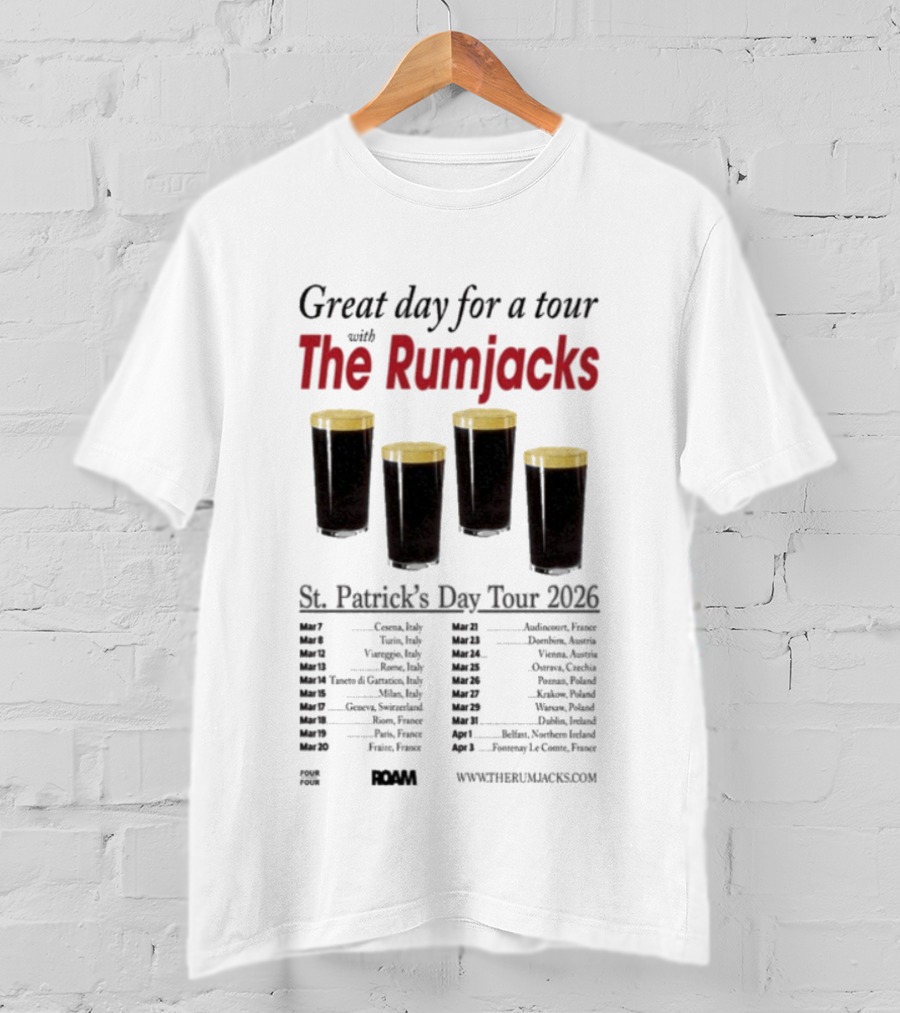 The Rumjacks Great Day For A St. Patrick's Day Tour 2026 Pint Glasses Concert Dates T-Shirt