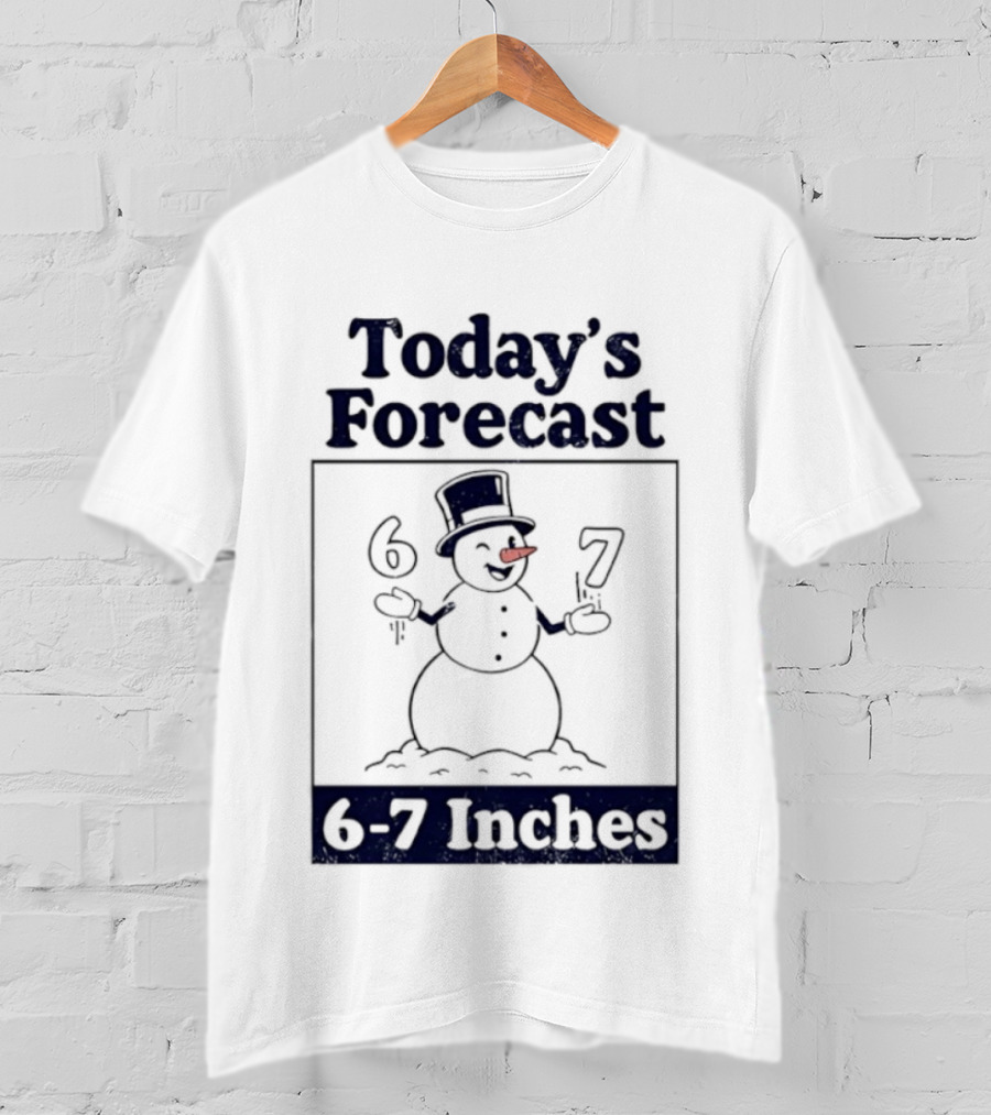 Today's Forecast Snowman 6-7 Inches T-Shirt