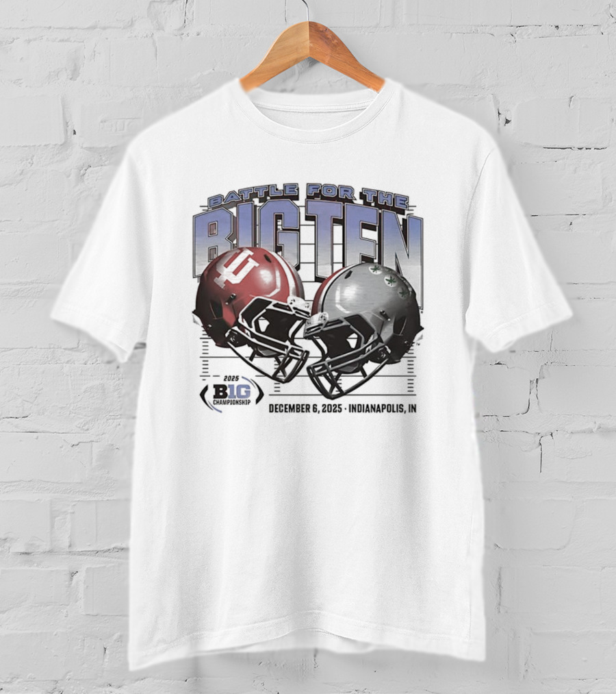 Battle For The Big Ten Indiana Hoosiers Vs Ohio State Buckeyes December 6 2025 NCAA Football Showdown Riley IN T-Shirt