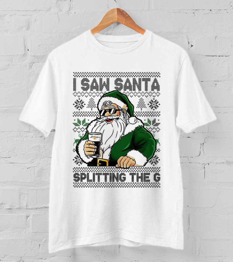 I Saw Santa Drinking Beer Splitting The G Ugly Christmas T-Shirt
