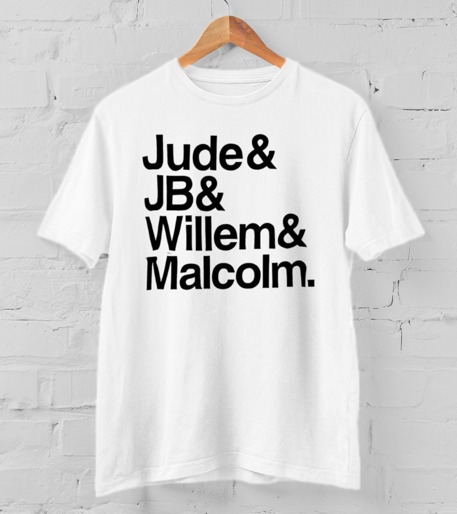```Human Jude JB Willem Malcolm ``` T-Shirt