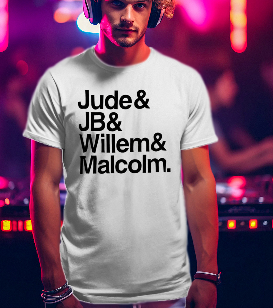 ```Human Jude JB Willem Malcolm ``` T-Shirt