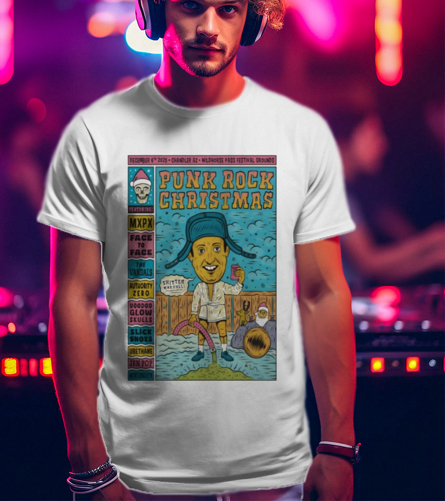 Punk Rock Christmas Featuring MXPX And The Vandals Chandler AZ December 6 2025 T-Shirt