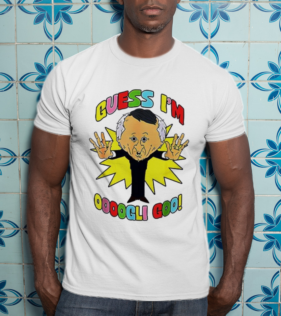 Guess I'm Ooogli Goo Smiling Friends Mr Boss T-Shirt