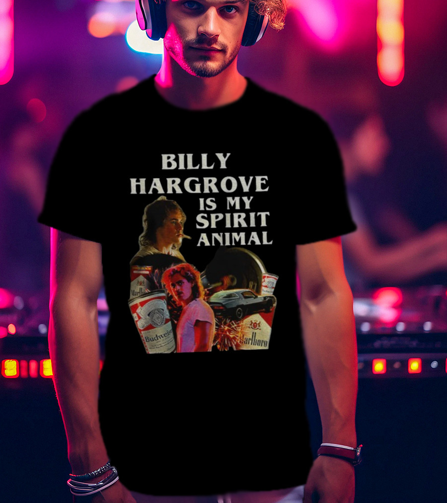 Billy Hargrove Is My Spirit Animal Budweiser Marlboro Tribute T-Shirt