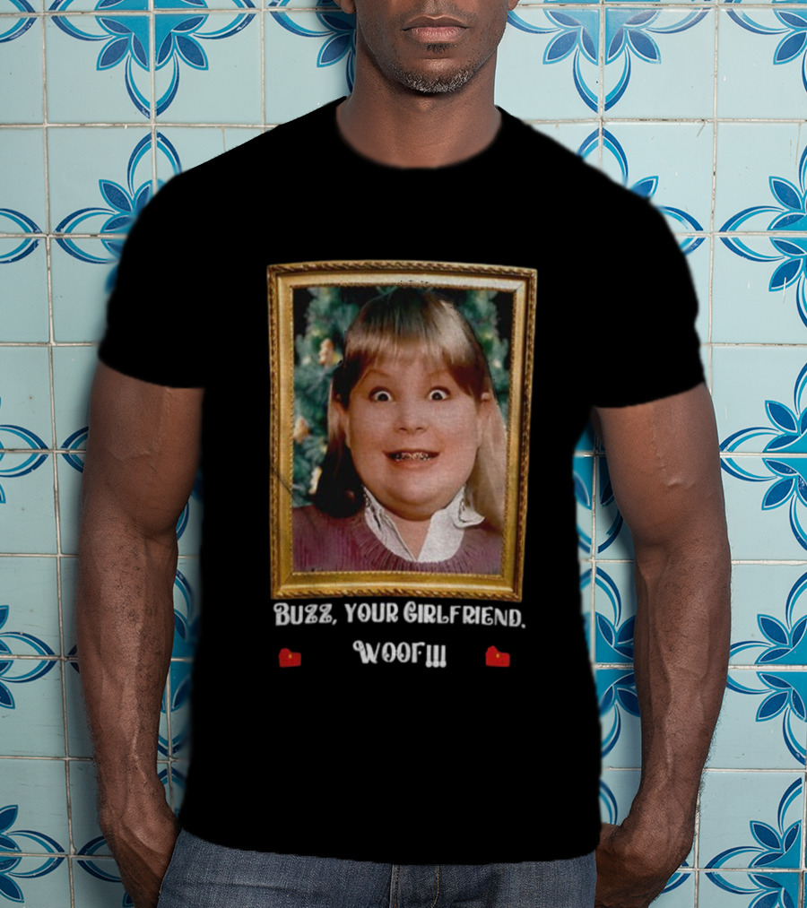 Home Alone Buzz Your Girlfriend Woof Funny Christmas Movie Scene T-Shirt