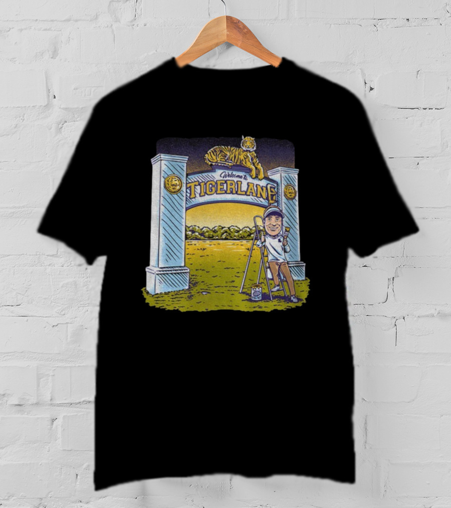 Welcome To Tigerland Lane Kiffin LSU Tigers Football 2025 Stadium Entrance Archway Artwork T-Shirt