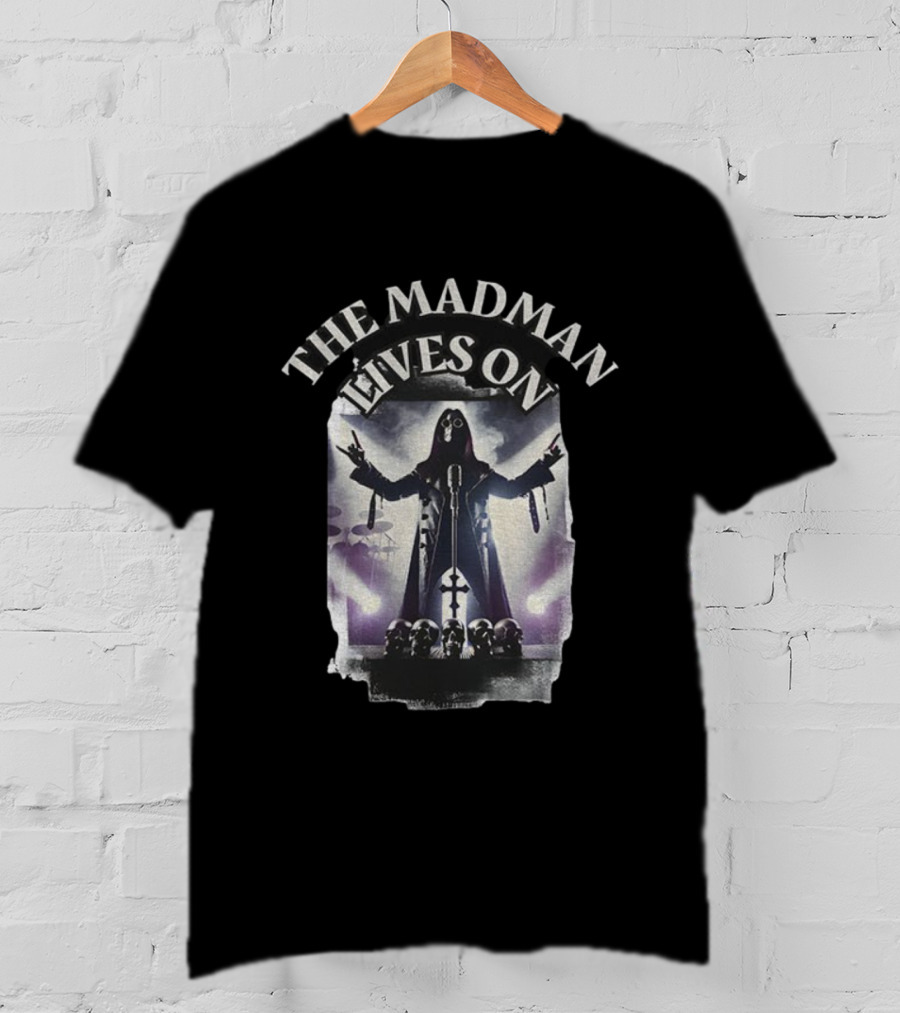 The Madman Lives On Ozzy Osbourne Tribute RIP 2025 T-Shirt
