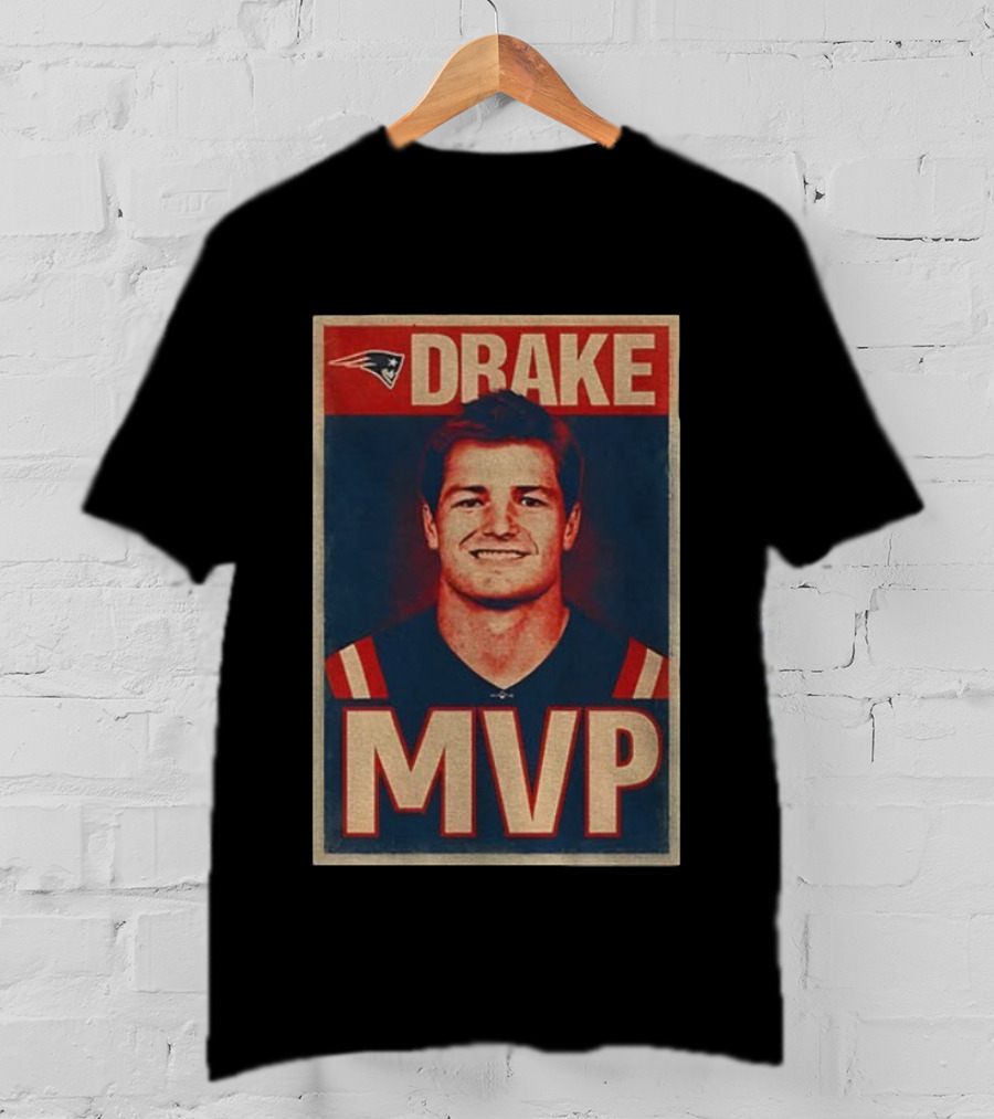 New England Patriots Drake MVP 2025 NFL Hope Style T-Shirt