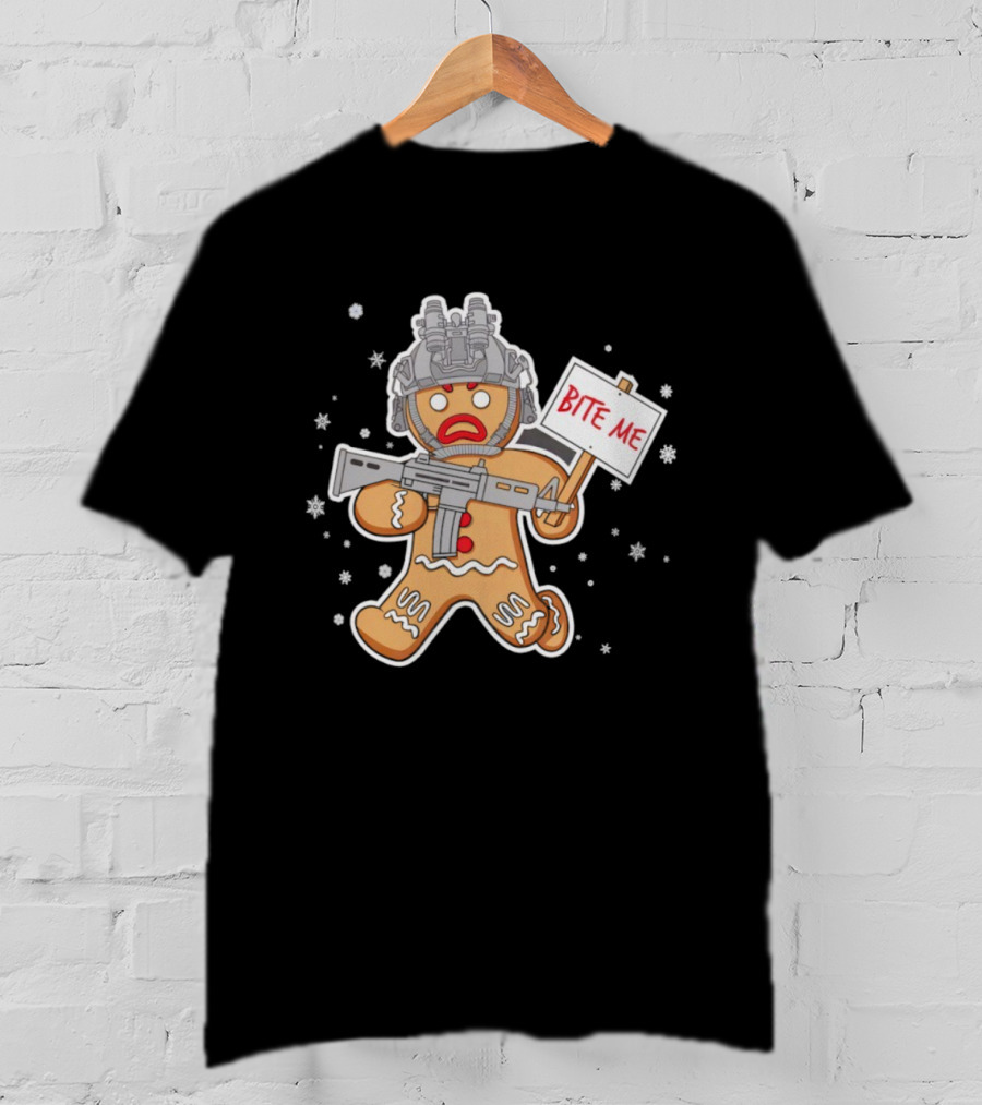 Bite Me Hostile Gingerbread Soldier Holding Sign With Weapon And Helmet T-Shirt