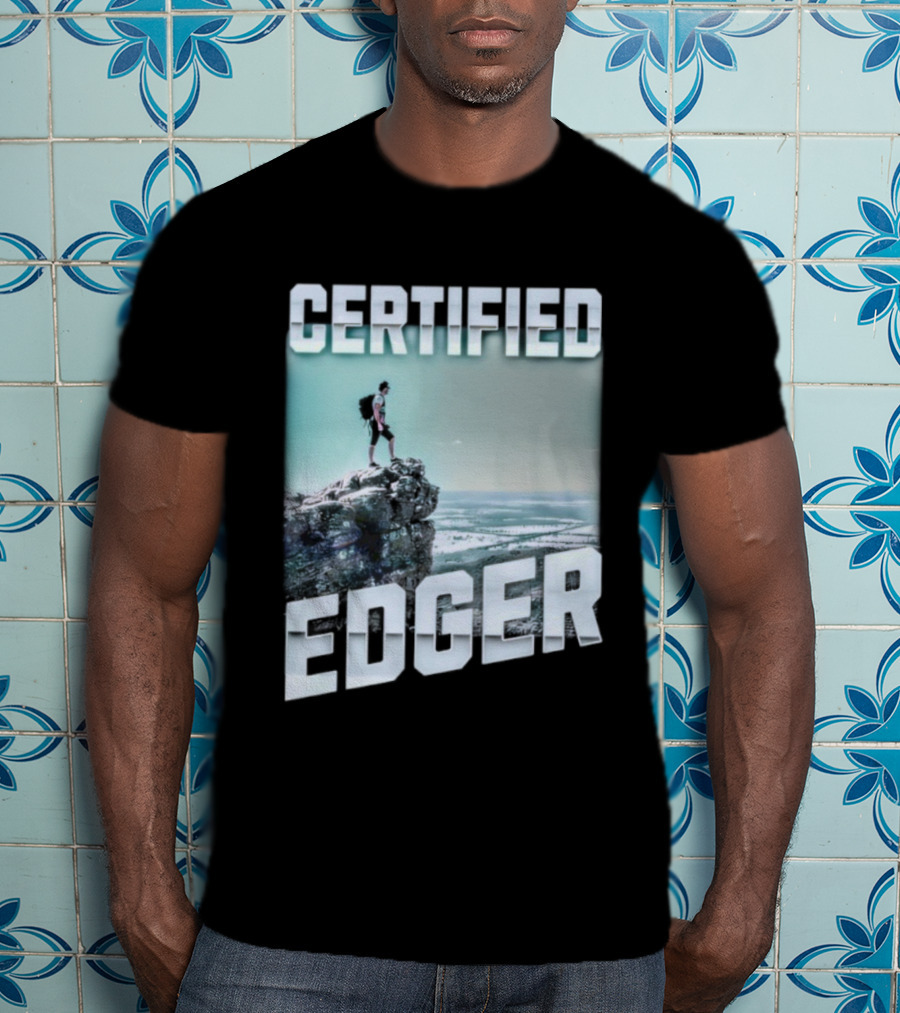 Certified Edger Adventure Surfing Ocean Wave T-Shirt