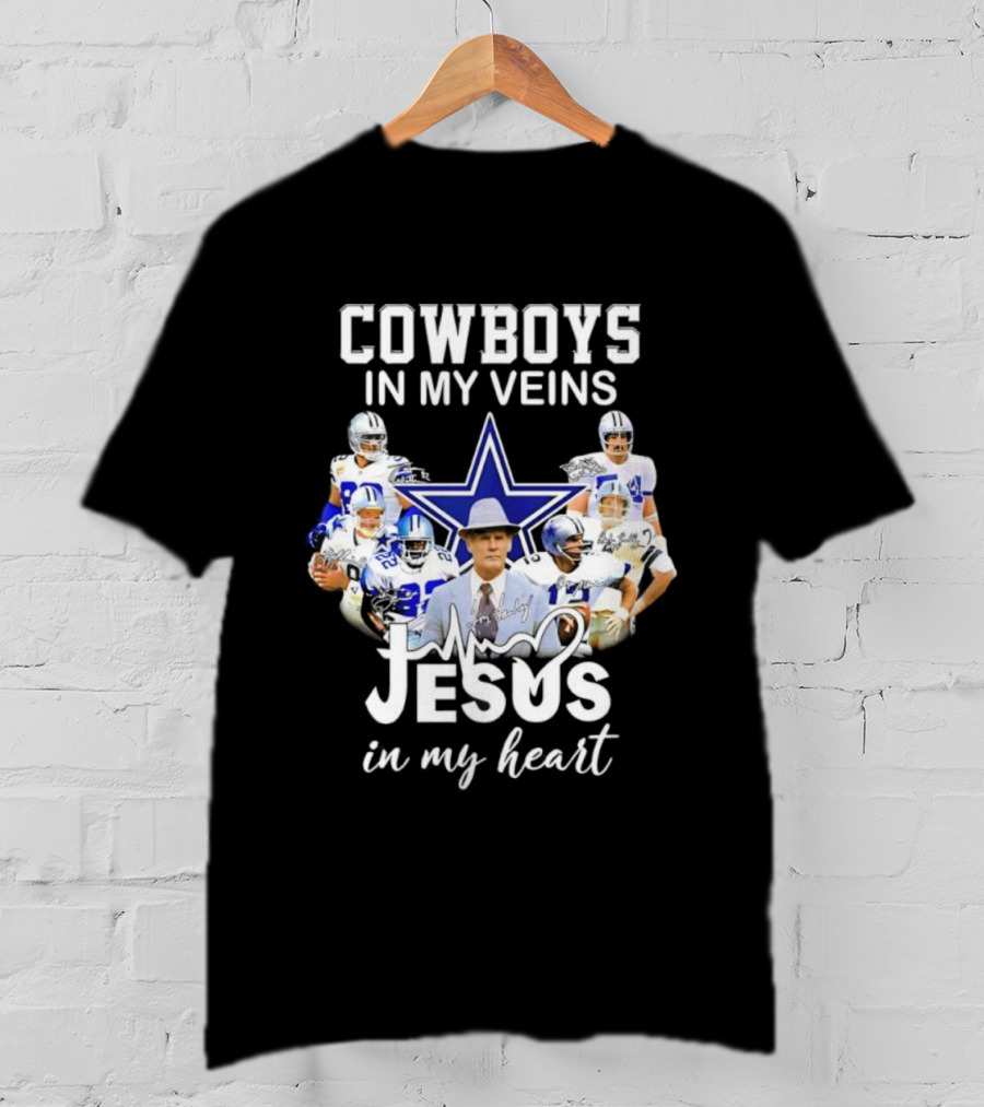 Cowboys In My Veins Jesus In My Heart Dallas Football Team Fans T-Shirt