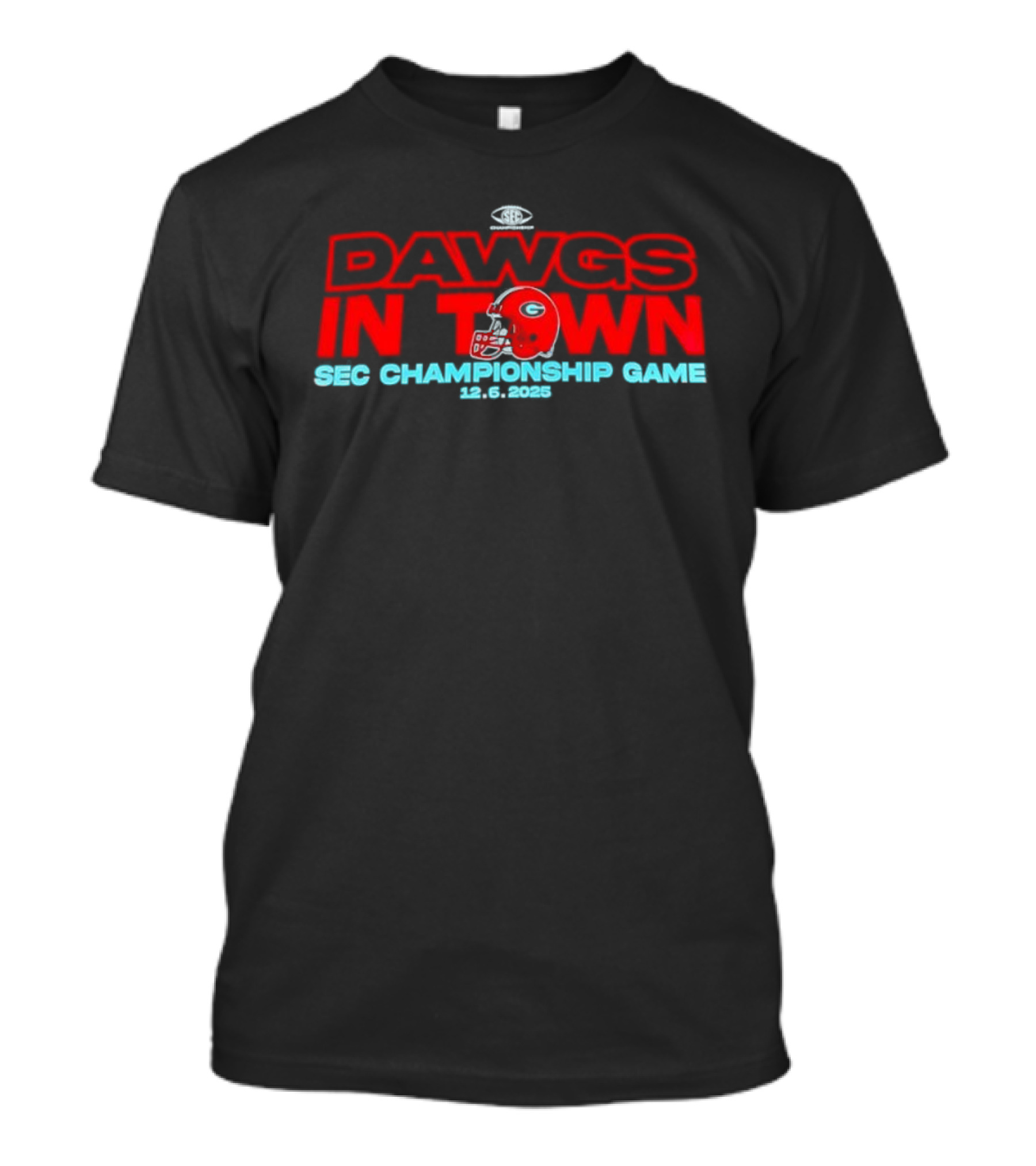 DAWGS IN TOWN SEC Championship Game 12.6.2025 Football Helmet T-Shirt
