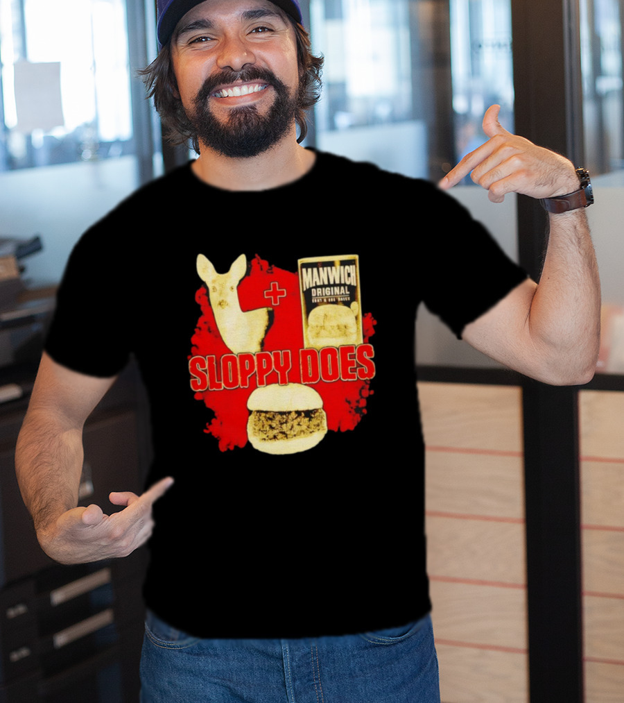 Deer Manwich Original Sloppy Does Funny Parody T-Shirt