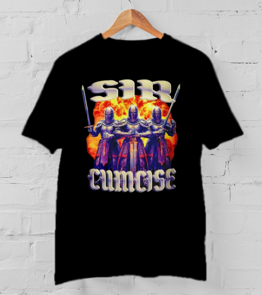 Sir Cumcise Knights Fire Background T-Shirt