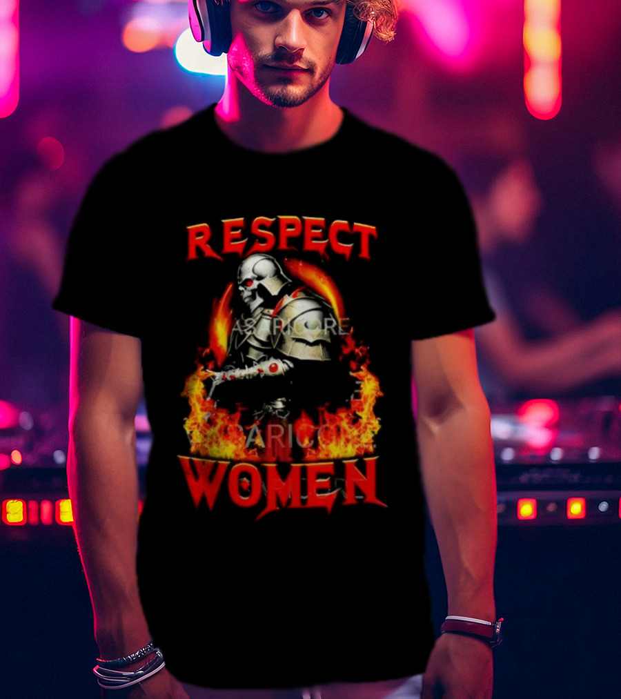 Respect Women Flaming Knight Valor T-Shirt