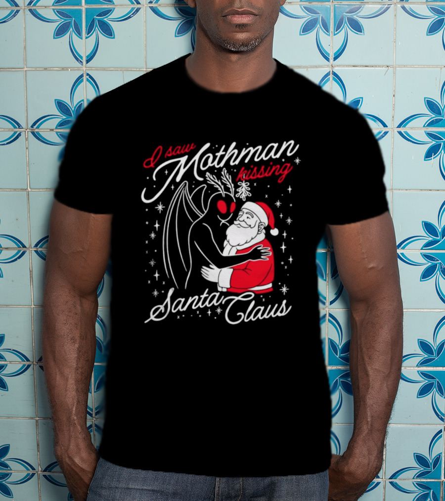 I Saw Mothman Kissing Santa Claus Christmas Holiday T-Shirt