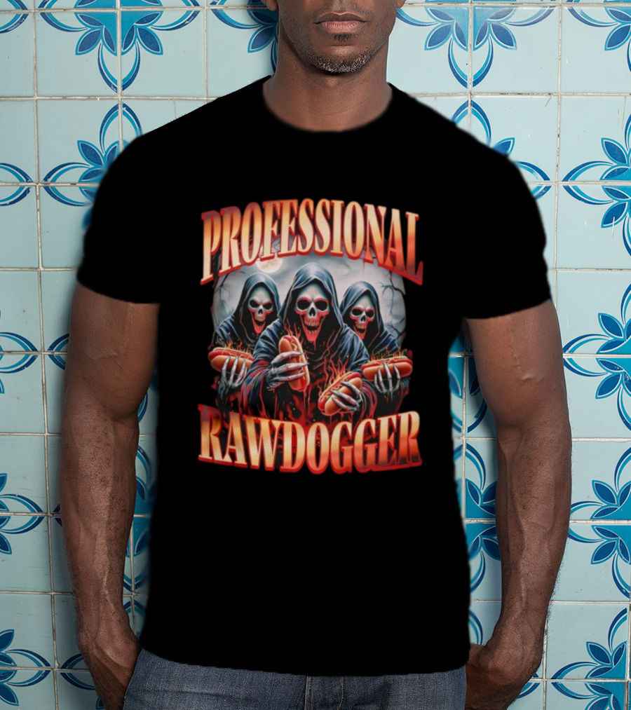 Professional Rawdogger Skeleton Trio With Hotdogs T-Shirt