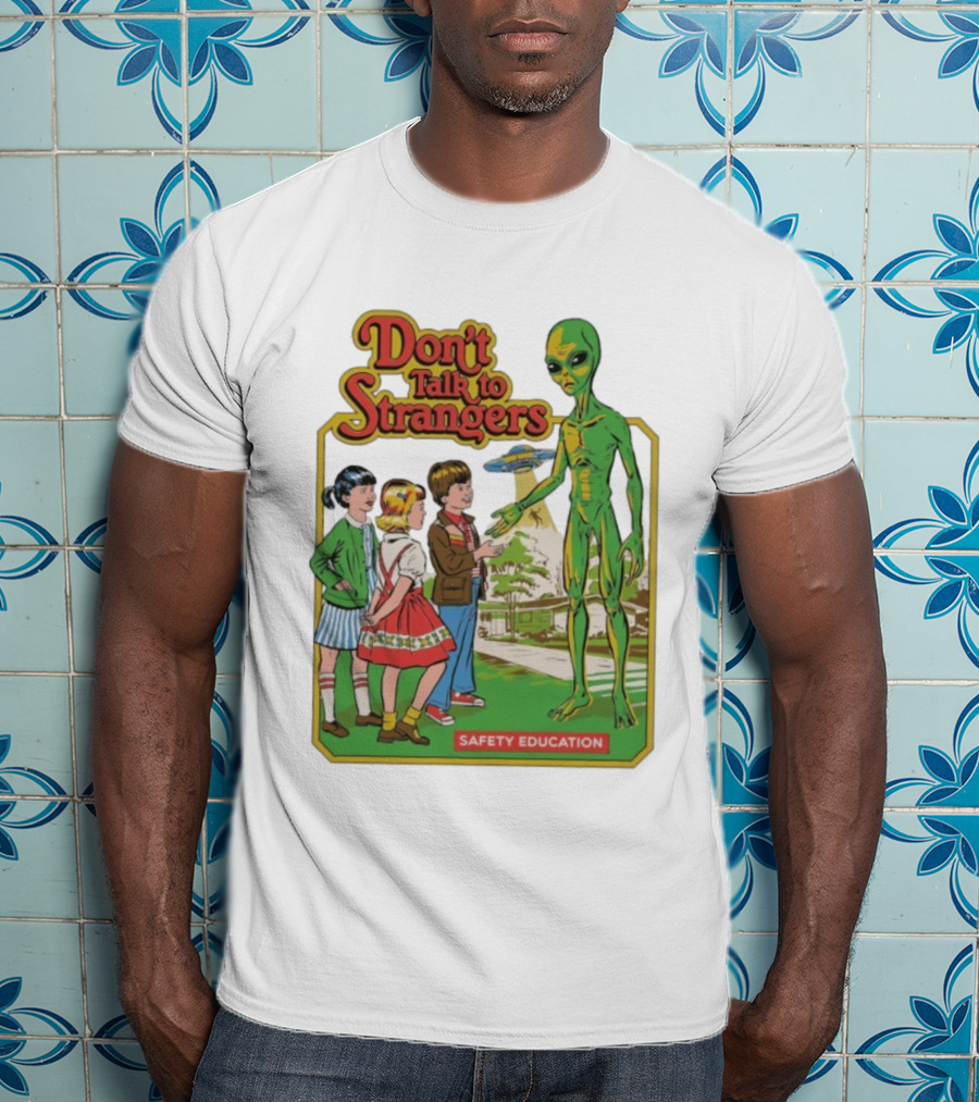 Don't Talk To Strangers Safety Education Alien Encounter Scene T-Shirt