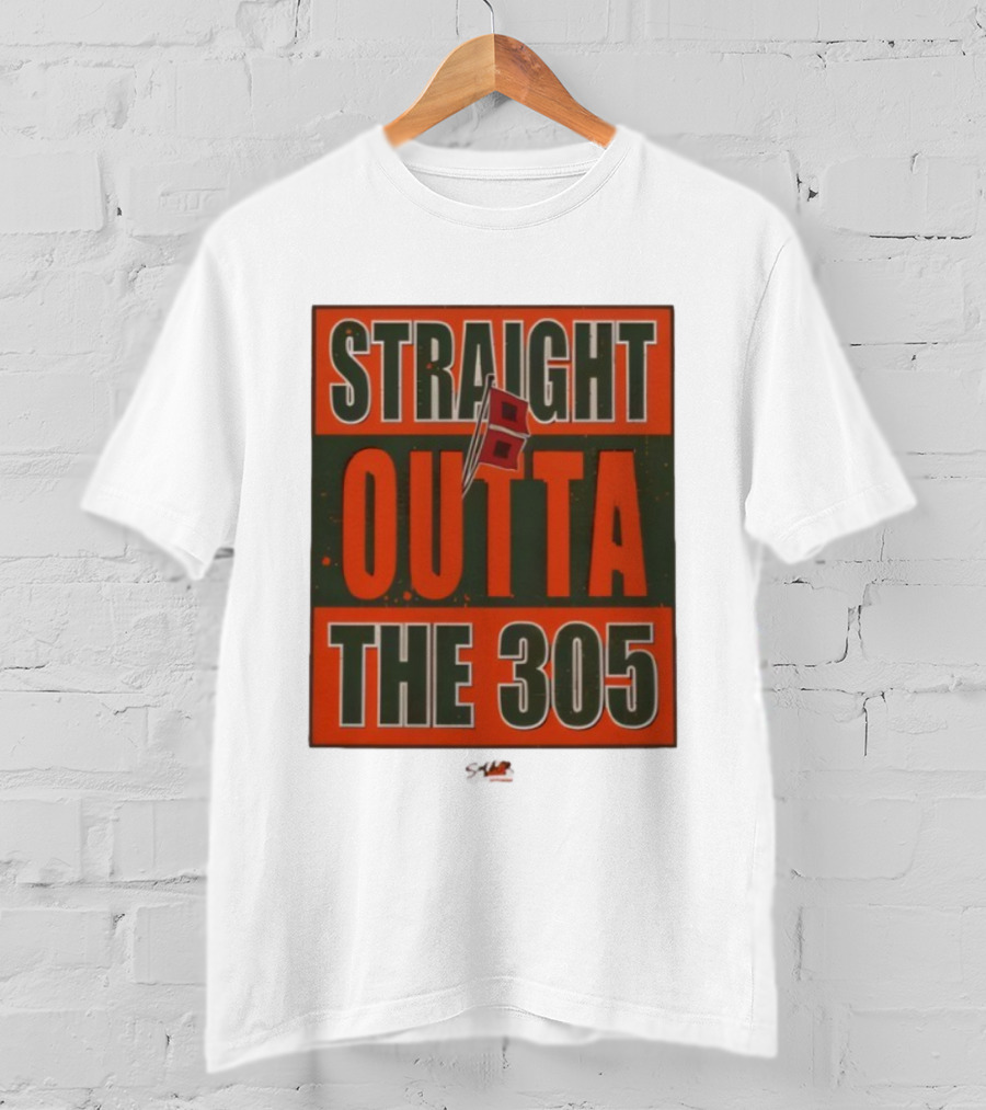 Straight Outta The 305 Miami Hurricanes T-Shirt