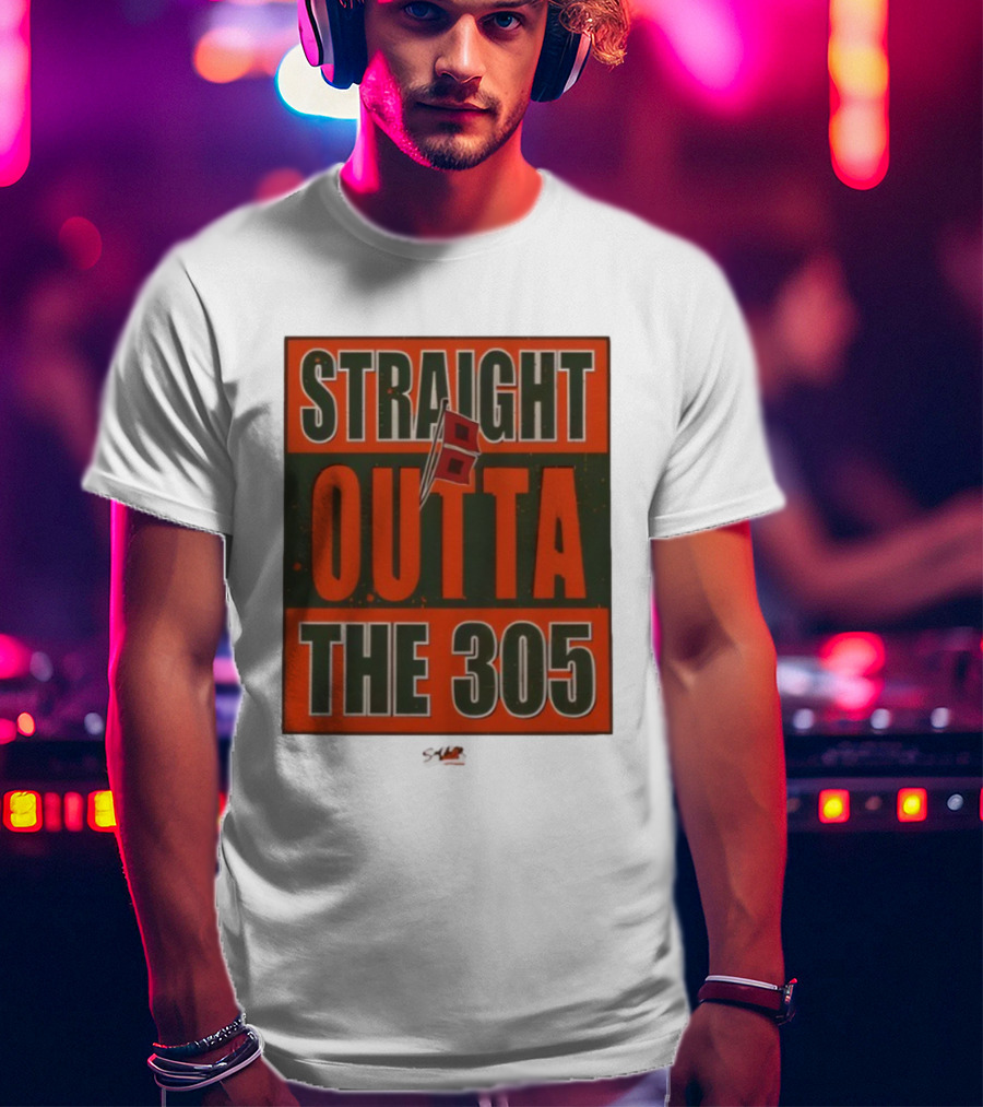 Straight Outta The 305 Miami Hurricanes T-Shirt